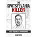 The Spotsylvania Killer: Life of Serial Killer Richard Evonitz