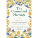 The Committed Marriage: A Guide to Finding a Soul Mate and Building a Relationship Through Timeless Biblical Wisdom