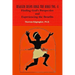 HEALING HELPS from the Bible Volume 4 Finding God's Perspective and Experiencing the Benefits