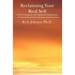 Reclaiming Your Real Self: A Psychological and Spiritual Integration