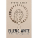 Ellen G. White A Psychobiography