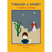Through A Desert - A Sukkot Journey: A Sukkot Journey