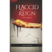 Flaccid Reign