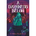 A Darkness Below