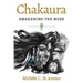 Chakaura: Awakening the Muse