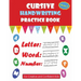 Cursive Handwriting Practice Book: For Creative and Confident Kids, learn writing, cursive beginning, cursive handwriting workbooks for Preschoolers a