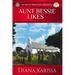 Aunt Bessie Likes