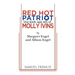 Red Hot Patriot: The Kick-Ass Wit of Molly Ivins