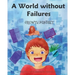 A World without Failures: Growth Mindset