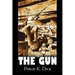 The Gun by Philip K. Dick, Science Fiction, Adventure, Fantasy