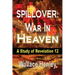 Spillover: War in Heaven: A Study of Revelation 12