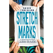Stretch Marks: A Self-Development Tool for Mothers Who Are Being Stretched in Every Direction