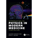 Introduction to Physics in Modern Medicine