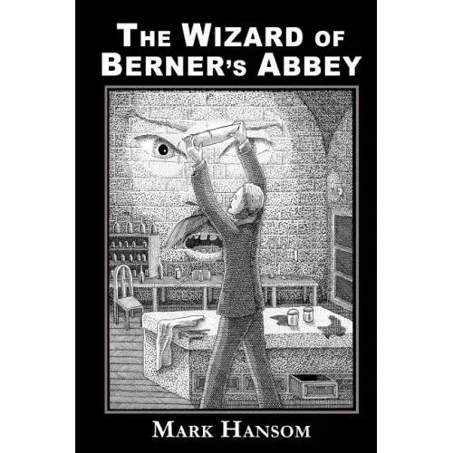 The Wizard of Berner's Abbey