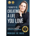 The 7 Secrets to Creating a Life You Love: A Practical Guide for Women in Leadership
