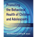 Promoting the Behavioral Health of Children and Adolescents: Evidence-Based Prevention Strategies in Schools, Families, and Communities