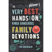 The Very Best, Hands-On, Kinda Dangerous Family Devotions, Volume 1: 52 Activities Your Kids Will Never Forget