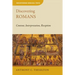 Discovering Romans: Content, Interpretation, Reception
