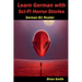 Learn German with Sci-Fi Horror Stories