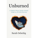 Unburned: A Slightly Messy, Mostly Honest Guide to Life After Burnout