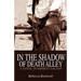 In the Shadow of Death Alley: A Novel of Emmett Dalton