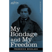 My Bondage and My Freedom