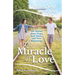 Chicken Soup for the Soul: The Miracle of Love: 101 Stories about Hope, Soul Mates and New Beginnings