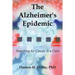 The Alzheimer's Epidemic