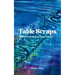 Table Scraps