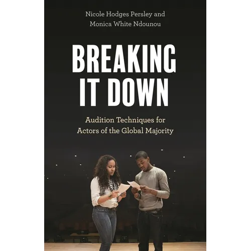Breaking It Down: Audition Techniques for Actors of the Global Majority