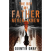 The Boy My Father Never Knew