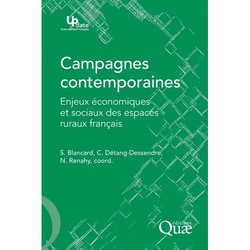 Campagnes contemporaines: Enjeux économiques et sociaux des espaces ruraux français.