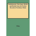 Publishments, Marriages, Births and Deaths from the Earlier Records of Gorham, Maine