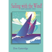 Sailing with the Wind!: New Poems 2023