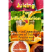 Juicing For Inflammation: Anti - Inflammatory Nature of Juicing Fruits and Vegetables