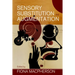 Sensory Substitution and Augmentation