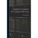 Embrittlement by Liquid Metals