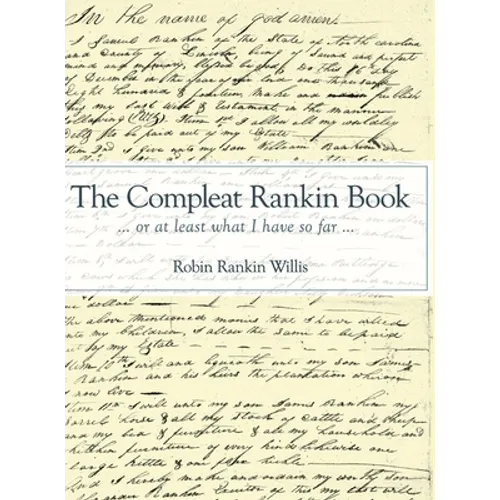 The Compleat Rankin Book: ... or at least what I have so far ...