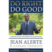 Do Right, Do Good: An easy-to-use guidebook towards vision fulfillment and entrepreneurship
