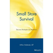Small Store Survival: Success Strategies for Retailers