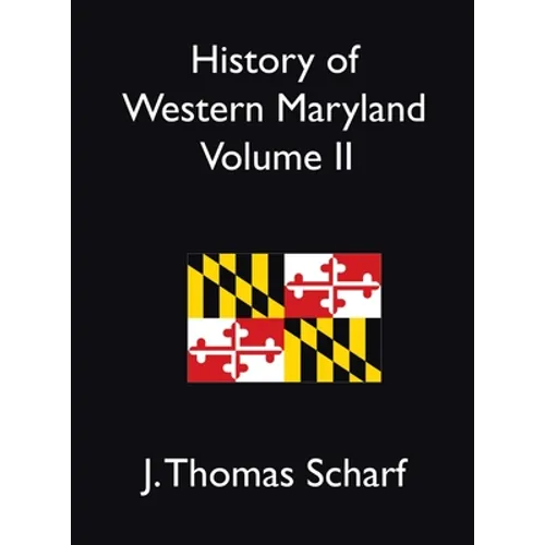 History of Western Maryland Vol. II