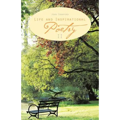 Life and Inspirational Poetry: II