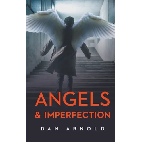 Angels & Imperfection