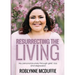 Resurrecting The Living: My personal journey through grief, loss and depression