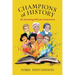 Champions of History: 50 Amazing African Americans