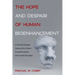 The Hope and Despair of Human Bioenhancement: A Virtual Dialogue Between the Oxford Transhumanists and Joseph Ratzinger