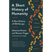 A Short History of Humanity: A New History of Old Europe
