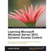 Learning Microsoft Windows Server 2012 Dynamic Access Control