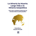 La Minería ha Muerto. Larga Vida a la Minería Geopolítica: Cómo China y Occidente transformaron los minerales críticos en poder geopolítico