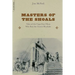 Masters of the Shoals: Tales of the Cape Fear Pilots Who Ran the Union Blockade